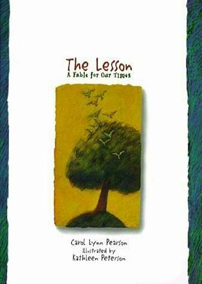 The Lesson: A Fable for Our Times, Hardcover