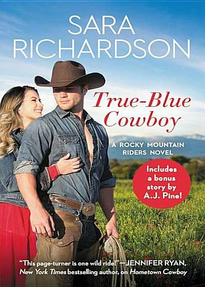 True-Blue Cowboy: Includes a Bonus Novella, Paperback