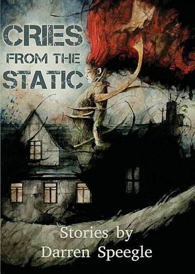 Cries from the Static, Paperback