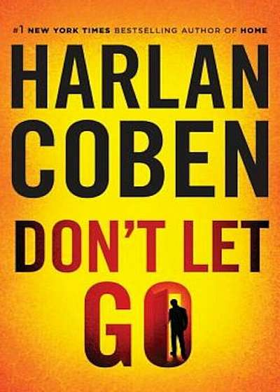 Don't Let Go, Hardcover