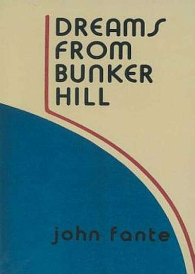 Dreams from Bunker Hill: An Origin Story, Paperback