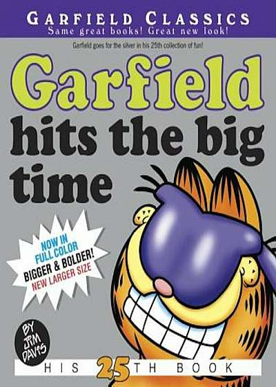 Garfield Hits the Big Time: His 25th Book, Paperback