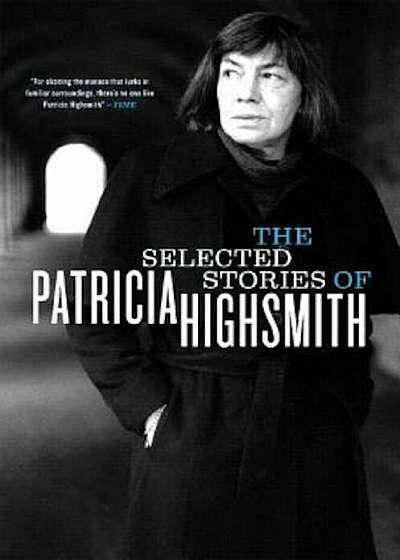 The Selected Stories of Patricia Highsmith, Paperback