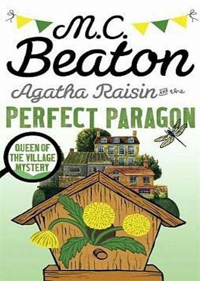 Agatha Raisin and the Perfect Paragon, Paperback