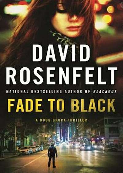 Fade to Black, Hardcover