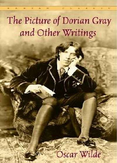 The Picture of Dorian Gray and Other Writings, Paperback