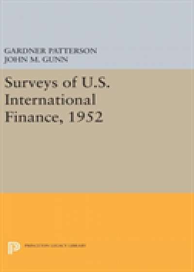 Surveys of U.S. International Finance, 1952