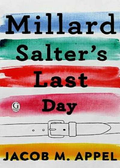 Millard Salter's Last Day, Paperback