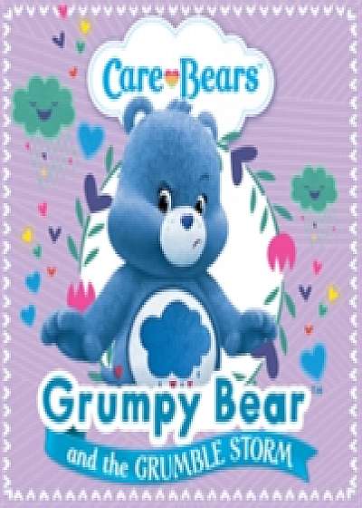 Care Bears: Grumpy and the Grumble Storm Storybook