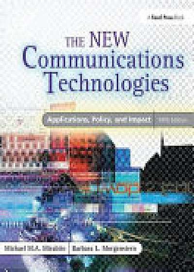 Coperta cărții The New Communications Technologies de Michael Mirabito