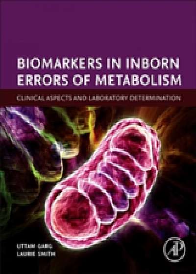 Biomarkers in Inborn Errors of Metabolism
