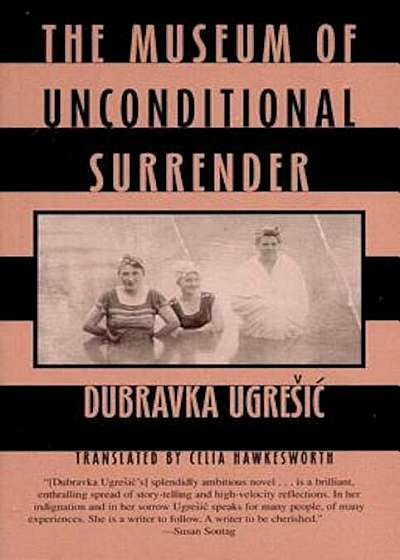 The Museum of Unconditional Surrender, Paperback