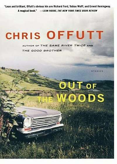 Out of the Woods: Stories, Paperback