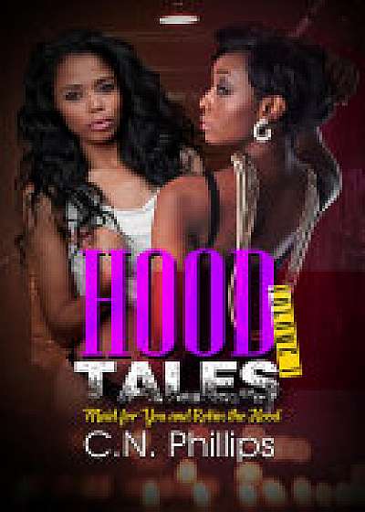 Hood Tales, Volume 1