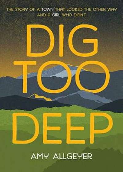 Dig Too Deep, Paperback