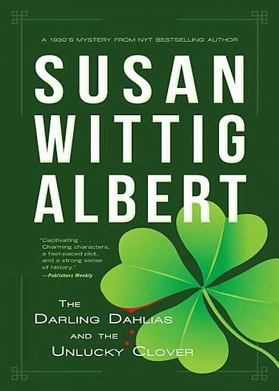 The Darling Dahlias and the Unlucky Clover, Hardcover