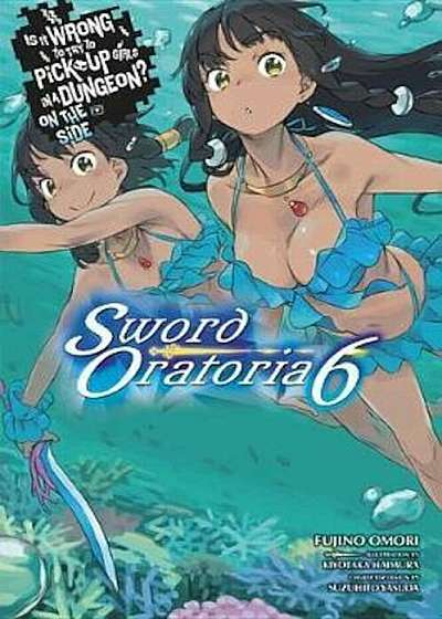 Is It Wrong to Try to Pick Up Girls in a Dungeon' Sword Orat, Paperback