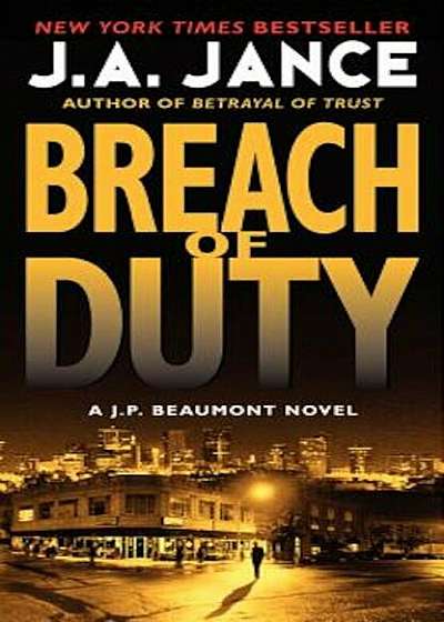 Breach of Duty: A J. P. Beaumont Novel, Paperback