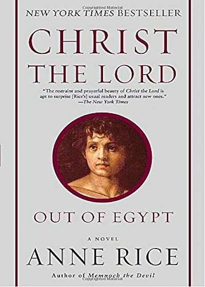 Christ the Lord: Out of Egypt, Paperback
