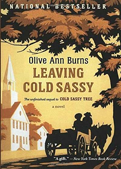 Leaving Cold Sassy: The Unfinished Sequel to Cold Sassy Tree, Paperback