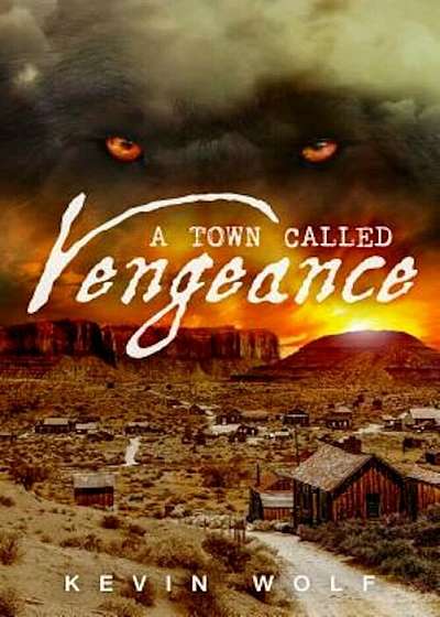 A Town Called Vengeance, Paperback