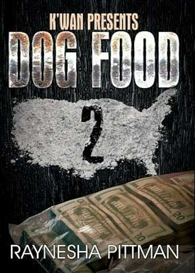 Dog Food 2: K'Wan Presents, Paperback