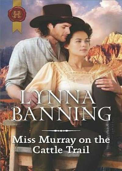 Miss Murray on the Cattle Trail, Paperback
