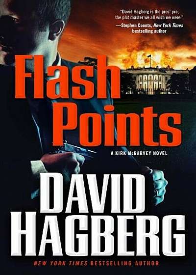 Flash Points: A Kirk McGarvey Novel, Hardcover