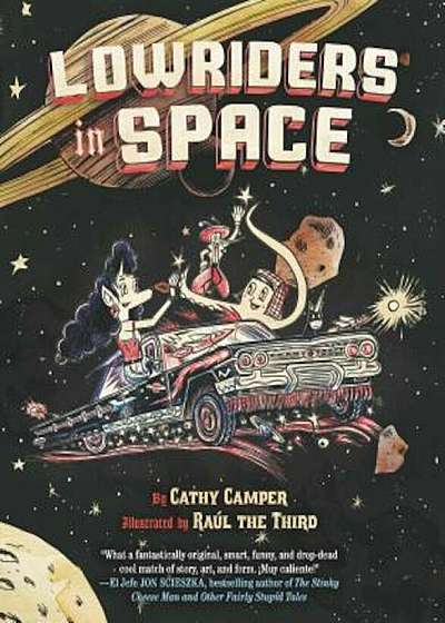 Lowriders in Space, Book 1, Paperback
