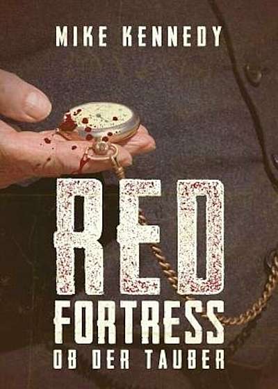 Red Fortress OB Der Tauber, Paperback