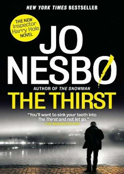 The Thirst: A Harry Hole Novel, Paperback
