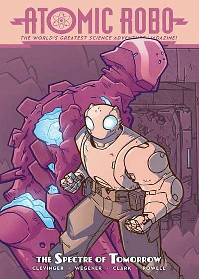 Atomic Robo and the Spectre of Tomorrow, Paperback