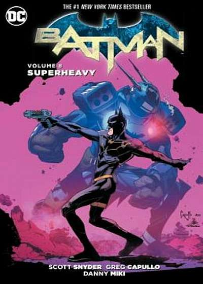 Batman Vol. 8: Superheavy (the New 52), Paperback