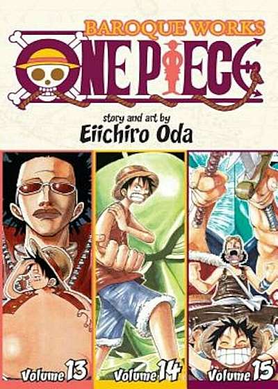 One Piece: Baroque Works, Volumes 13-15, Paperback