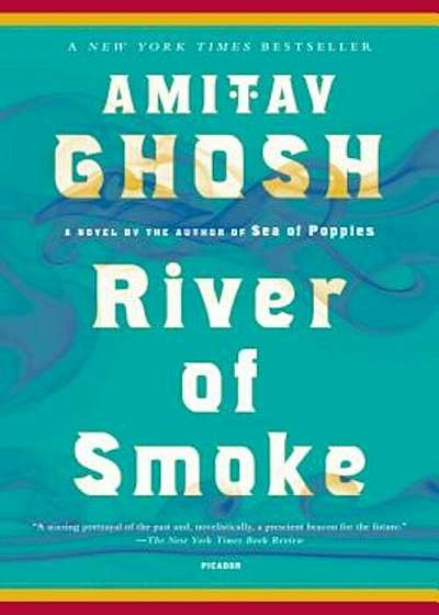 River of Smoke, Paperback