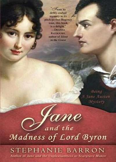 Jane and the Madness of Lord Byron: Being a Jane Austen Mystery, Paperback