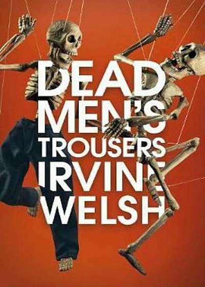 Dead Men's Trousers, Hardcover