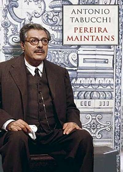 Pereira Maintains, Paperback