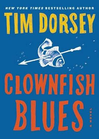Clownfish Blues, Hardcover