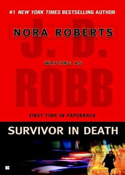 Survivor in Death, Paperback