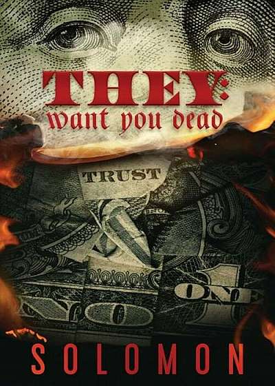 They: Want You Dead: An Illuminati Novel, Paperback