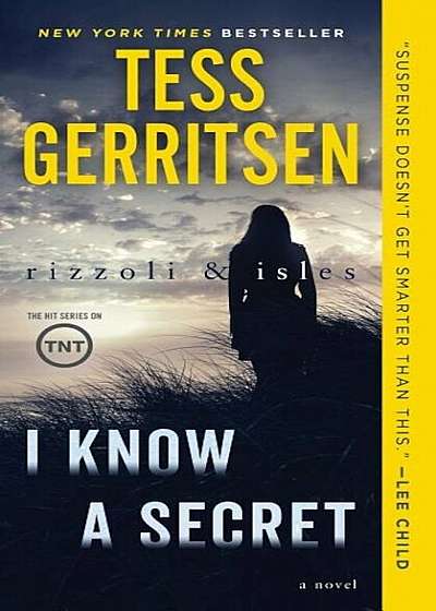 I Know a Secret: A Rizzoli & Isles Novel, Paperback