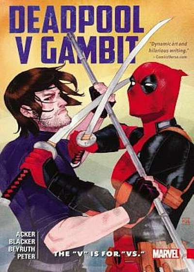 Deadpool V Gambit: The 'V' Is for 'Vs.', Paperback