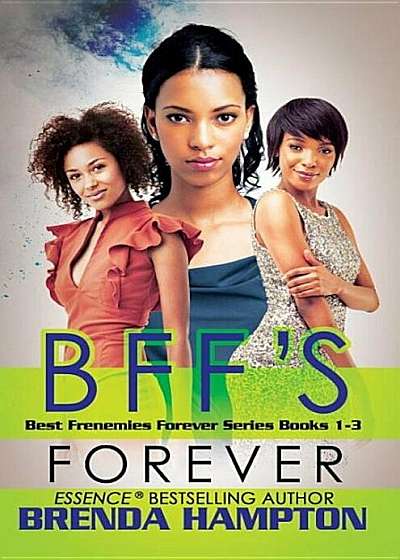 Bff's Forever: Best Frenemies Forever Series, Books 1-3, Paperback