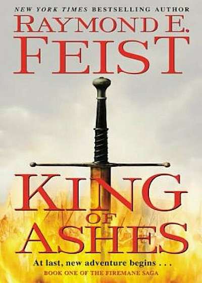 King of Ashes: Book One of the Firemane Saga, Hardcover