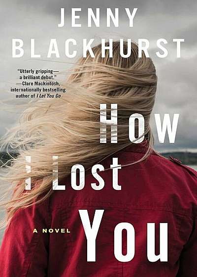 How I Lost You, Paperback
