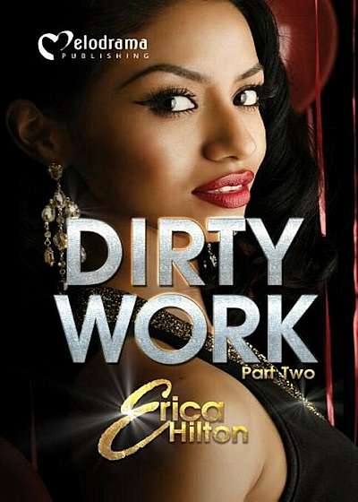 Dirty Work - Part 2, Paperback