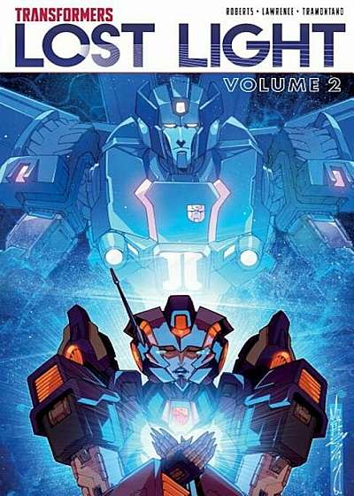 Transformers: Lost Light, Vol. 2, Paperback