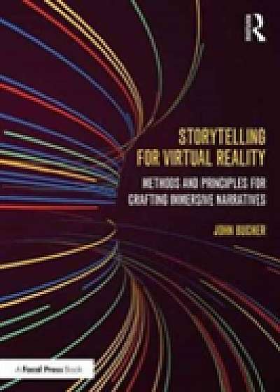 Storytelling for Virtual Reality