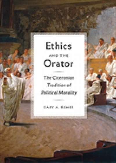 Coperta cărții Ethics and the Orator
